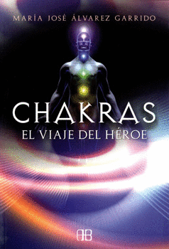 CHAKRAS EL VIAJE DEL HEROE