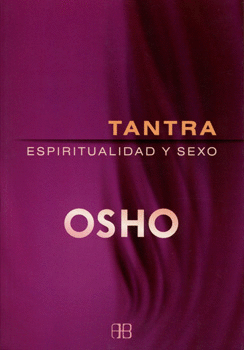 TANTRA ESPIRITUALIDAD Y SEXO