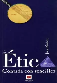 ETICA CONTADA CON SENCILLEZ, LA