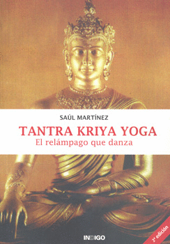 TANTRA KRIYA YOGA EL RELAMPAGO QUE DANZA