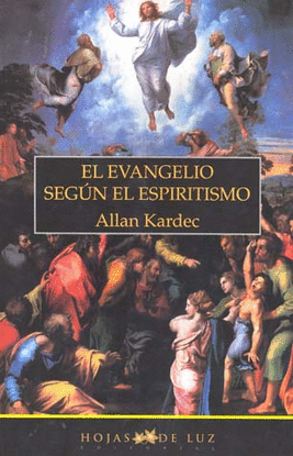 EVANGELIO SEGUN EL ESPIRITISMO,EL