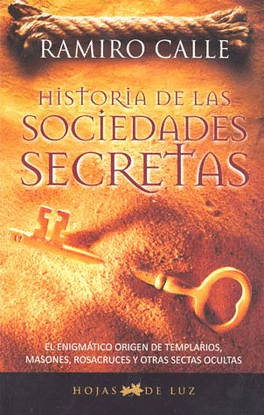 HISTORIA DE LAS SOCIEDADES SECRETAS