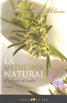 LA MEDICINA NATURAL AL ALCANCE DE TODOS