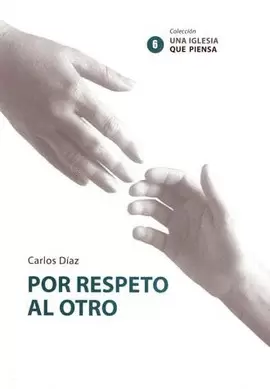 POR RESPETO AL OTRO