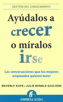 AYÚDALOS A CRECER O MÍRALOS IRSE