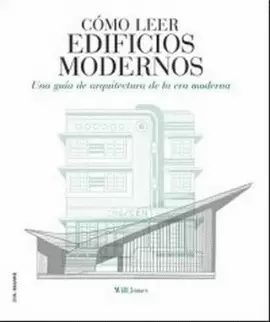 COMO LEER EDIFICIOS MODERNOS