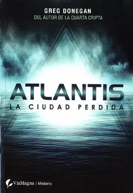 ATLANTIS, LA CIUDAD PERDIDA