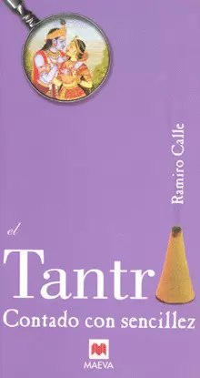 TANTRA CONTADO CON SENCILLEZ, EL