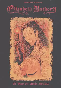 ELIZABETH BATHORY EL VIAJE DEL ATAÚD MALDITO
