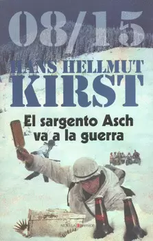 08 15 EL SARGENTO ASCH VA A LA GUERRA