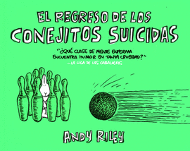 EL REGRESO DE LOS CONEJITOS SUICIDAS