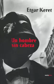 UN HOMBRE SIN CABEZA