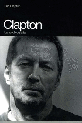 CLAPTON LA AUTOBIOGRAFIA