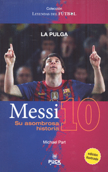 MESSI SU ASOMBROSA HISTORIA 10