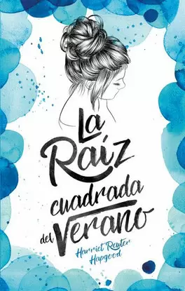 RAIZ CUADRADA DEL VERANO, LA