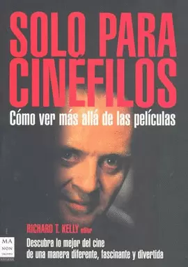SOLO PARA CINEFILOS COMO VER MAS ALLA DE LAS PELICULAS
