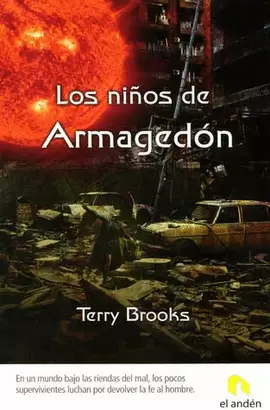 NIÑOS DE ARMAGEDON, LOS