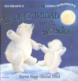 LA OSCURIDAD ME DA MIEDO