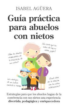 GUIA PRACTICA PARA ABUELOS CON NIETOS