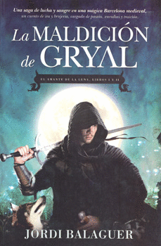 LA MALDICIÓN DE GRYAL EL AMANTE DE LA LUNA LIBROS 1 Y 2
