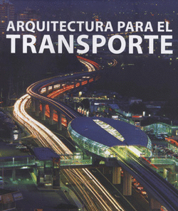 ARQUITECTURA PARA EL TRANSPORTE