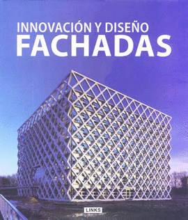 FACHADAS INNOVACION Y DISEÑO