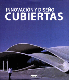 CUBIERTAS INNOVACION Y DISEÑO