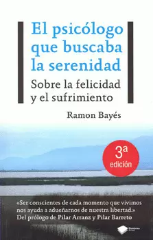 EL PSICÓLOGO QUE BUSCABA LA SERENIDAD