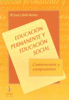 EDUCACION PERMANENTE Y EDUCACION SOCIAL CONTROVERSIAS Y