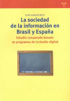 LA SOCIEDAD DE LA INFORMACION EN BRASIL Y ESPAÑA