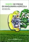 DISEÑO DE PIEZAS EN MAQUINARIA AGRICOLA