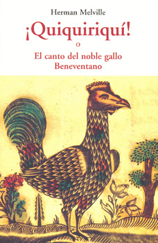 QUIQUIRIQUI O EL CANTO DEL NOBLE GALLO BENEVENTANO