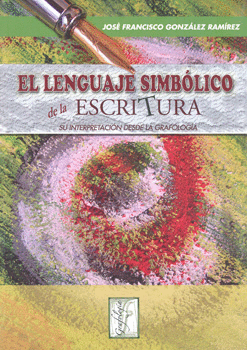 EL LENGUAJE SIMBÓLICO DE LA ESCRITURA