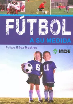 FUTBOL A SU MEDIDA