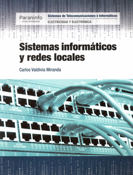 SISTEMAS INFORMÁTICOS Y REDES LOCALES