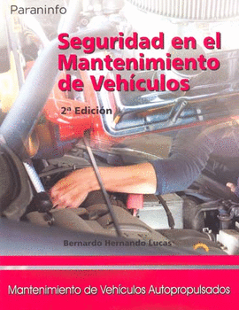 SEGURIDAD EN EL MANTENIMIENTO DE VEHICULOS