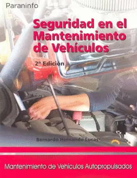 SEGURIDAD EN EL MANTENIMIENTO DE VEHICULOS