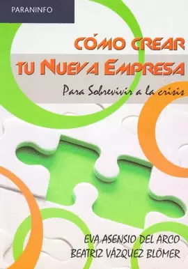 COMO CREAR TU NUEVA EMPRESA PARA SOBREVIVIR A LA CRISIS