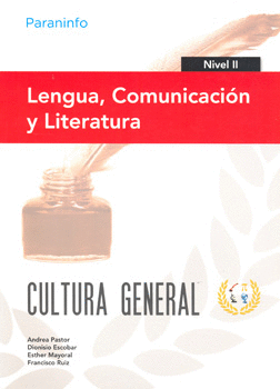 LENGUA COMUNICACION Y LITERATURA CULTURA GENERAL NIVEL 2