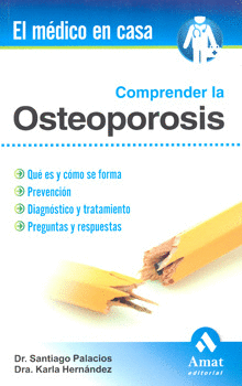 COMPRENDER LA OSTEOPOROSIS