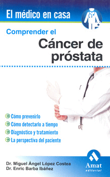 COMPRENDER EL CÁNCER DE PROSTATA