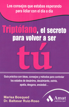 TRIPTÓFANO EL SECRETO PARA VOLVER A SER TÚ