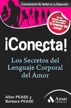 CONECTA LOS SECRETOS DEL LENGUAJE CORPORAL DEL AMOR