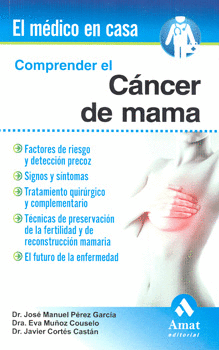 COMPRENDER EL CÁNCER DE MAMA