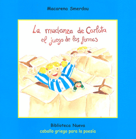 LA MUDANZA DE CARLOTA EL JUEGO DE LAS FORMAS