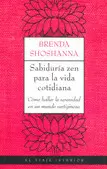 SABIDURIA ZEN PARA LA VIDA COTIDIANA