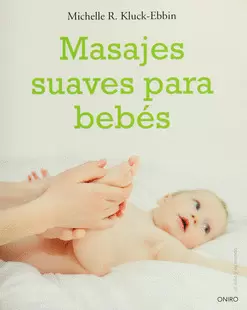 MASAJES SUAVES PARA BEBES