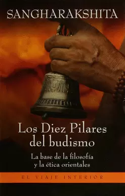 LOS DIEZ PILARES DEL BUDISMO