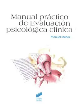 MANUAL PRACTICO DE EVALUACION PSICOLOGICA CLINICA