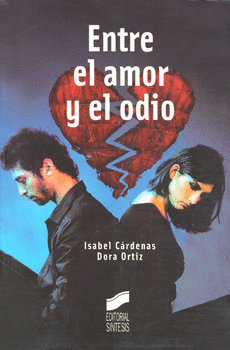 ENTRE EL AMOR Y EL ODIO